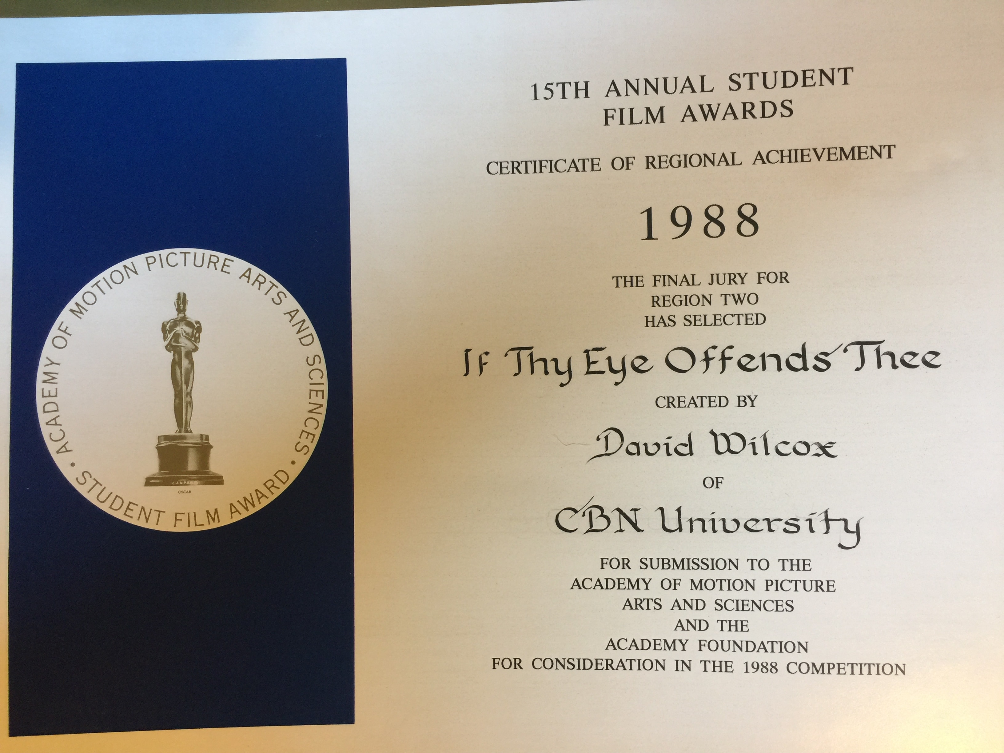 1988 Student Film Awards Certificate of Regional Achievement for If Thy Eye Offends Thee by David Wilcox